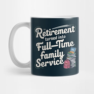 Retirement turned into full time family service grandfathers Mug